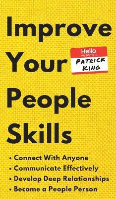 Libro Improve Your People Skills : How To Connect With An...