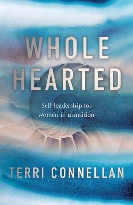 Libro Wholehearted : Self-leadership For Women In Transit...