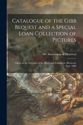 Libro Catalogue Of The Gibb Bequest And A Special Loan Co...