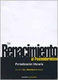 Del Renacimiento Al Posmodernismo Periodizacion Literar - *-