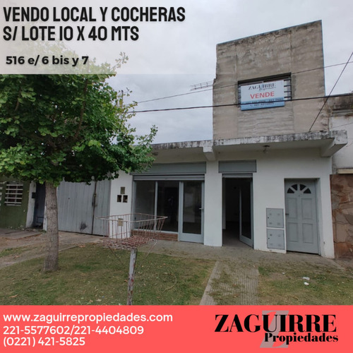 516 E/- 6bis Y 7. Vendo Local Y Cocheras S/ Lote 10 X 40 Mts. Retasado!! Oportunidad! Antes U$s 75.000.- Ahora U$s 59.000.-