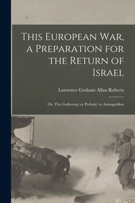 Libro This European War, A Preparation For The Return Of ...