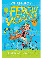 Libro Fergus Voador A Bicicleta Fantastica De Hoy Chris Roc