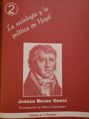 La Sociologia Y La Política En Hegel Jordan Bruno Genta