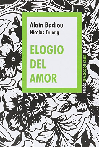 Libro Elogio Del Amor (espacios Del Saber 8074081) De Badiou