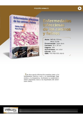 Enfermedades Infecciosas De Los Caninos Y Felinos: Enfermedades Infecciosas De Los Caninos Y Felinos, De Gómez, Nélida / Guida, Nora. Editorial Inter-médica, Tapa Dura En Español, 2010