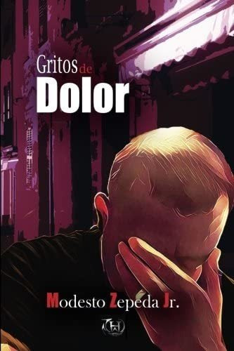 Libro: Gritos De Dolor (edición En Español)