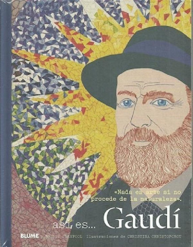 Libro - Asi Es Gaudi (cartone) - Claypool Mollie / Christof