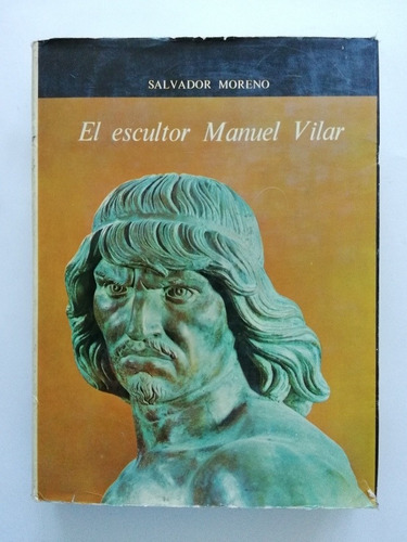 El Escultor Manuel Vilar 