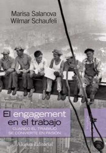 El   Engagement   En El Trabajo, De Salanova Soria, Marisa. Alianza Editorial, Tapa Blanda En Español