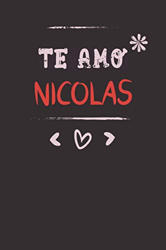 Te Amo Nicolas : Regalo San Valentin: Diario De Nombres Pers