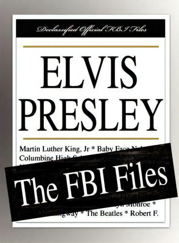 Elvis Presley, De Federal Bureau Of Investigation. Editorial Filibust, Tapa Blanda En Inglés