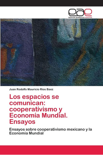 Libro: Los Espacios Se Comunican: Cooperativismo Y Economía