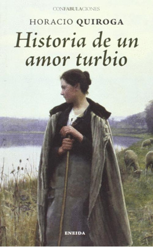 Libro Historia De Amor Turbio