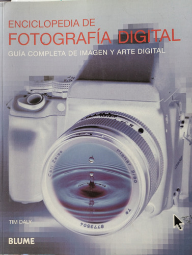 Enciclopedia De Fotografia Digital Tim Daly -rf Libros 