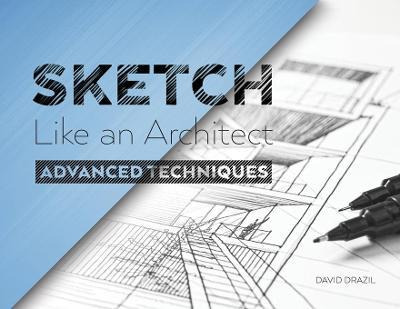 Libro Sketch Like An Architect : Advanced Techniques In A...