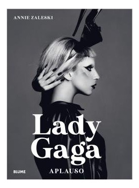 Lady Gaga: Aplauso ( Libro Original )