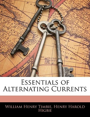 Libro Essentials Of Alternating Currents - Timbie, Willia...