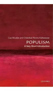 Populism: A Very Short Introduction, De Cas Mudde. Editorial Oxford University Press Inc, Tapa Blanda En Inglés