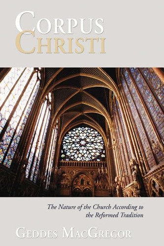 Libro: En Inglés Corpus Christi: La Naturaleza De La Iglesia
