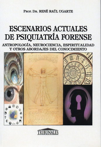 Escenarios Actuales Psiquiatria Forense - Ugarte - Dyf