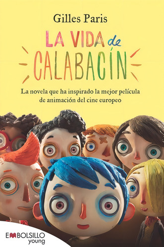 La Vida De Calabacin