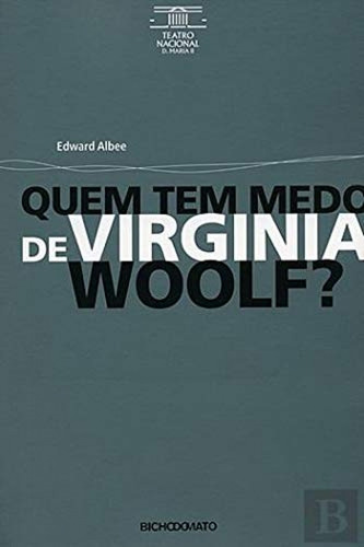Quem Tem Medo De Virginia Woolf?