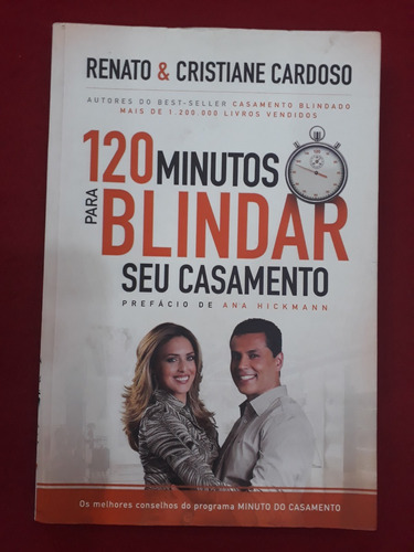 Livro: 120 Minutos Para Blindar Seu Casamento - Seminovo