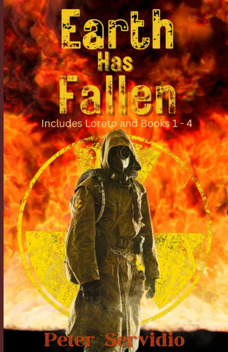 Libro: Earth Has Fallen The Complete Series: A Post-apocalyp