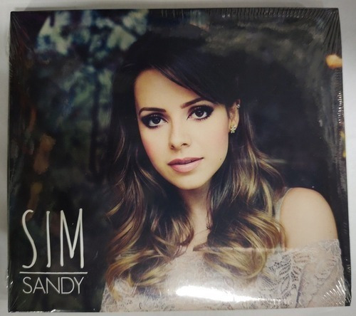 Cd Sandy Sim, Digipack,novo,lacrado,,original,frete Grátis..