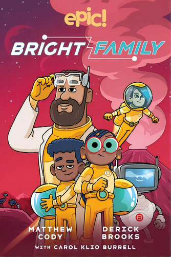 The Bright Family: Volume 1, De Cody, Matthew. Editorial Andrews & Mcmeel, Tapa Blanda En Inglés
