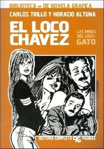 Libro - El Loco Chavez  01 Las Minas Del Loco Gato - Carlos