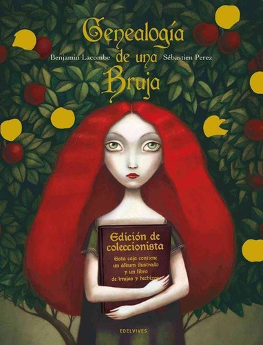 Genealogia De Una Bruja - Benjamin Lacombe