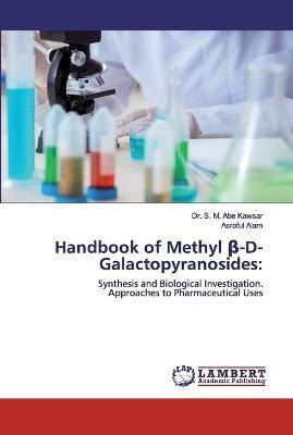 Libro Handbook Of Methyl Î²-d-galactopyranosides - Dr S M...