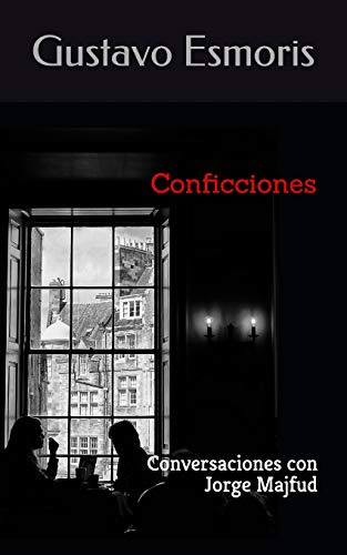 Conficciones: Conversaciones Con Jorge Majfud