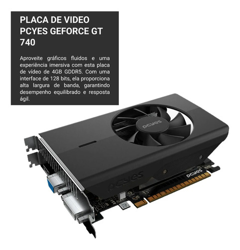 Placa De Video Geforce Gt740 4gb Ddr5 128bit Pcyes