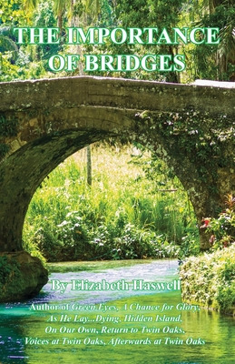 Libro The Importance Of Bridges - Haswell, Elizabeth