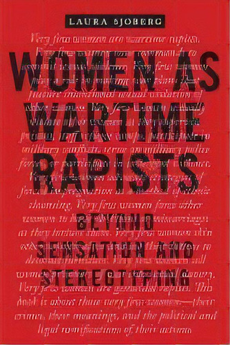 Women As Wartime Rapists : Beyond Sensation And Stereotyping, De Laura Sjoberg. Editorial New York University Press, Tapa Dura En Inglés