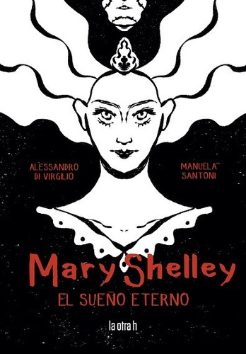 Mary Shelley - Di Virgilio, Alessandro