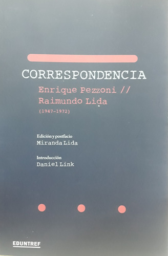 Correspondencia  - Pezzoni, Lida Y Otros