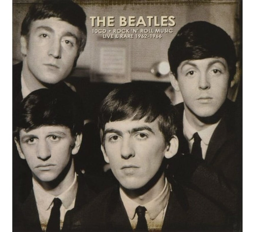  Beatles  Rock N Roll Live & Rare 62-66 10 Cd