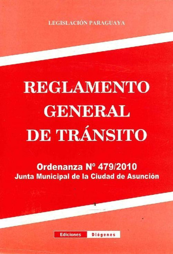 Libro Reglamento General De Tránsito De