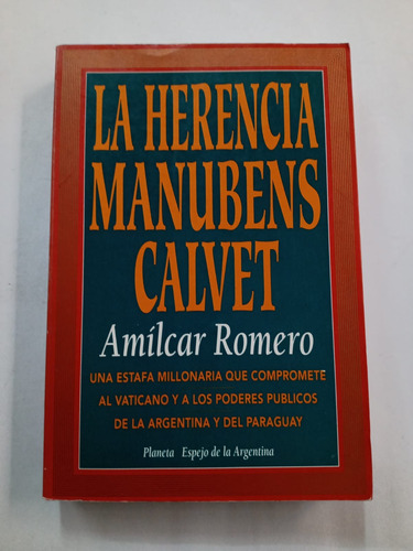 La Herencia Manubens Calvet Amílcar Romero Planeta