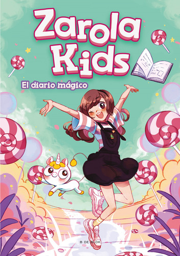 Libro El Diario Mágico Zarola Kids  De Zarola