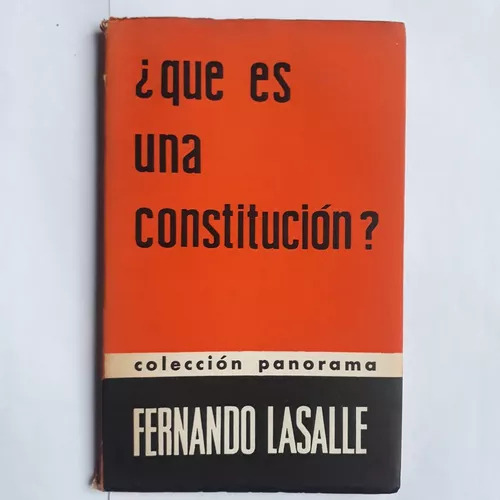 ¿qué Es Una Constitucion?  Fernando Lasalle