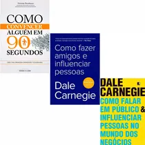 Comprar Kit Livros Como Fazer Amigos E Influenciar Pessoas + Como Falar Em Publico & Influenciar Pessoas No Mundo Dos Negócios + Como Convencer Alguém Em 90 Segundos 
