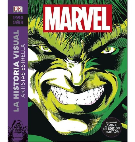 Marvel La Historia Visual Artistas Estrella 1990-1994, De Cefn Ridout. Editorial Dk, Tapa Dura En Español, 2019