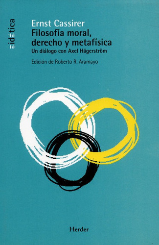 Filosofia Moral Derecho Y Metafisica, De Cassirer, Ernst. Editorial Herder, Tapa Blanda En Español, 2010