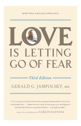 Love Is Letting Go Of Fear, Third Edition / Gerald G. Jampol