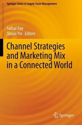 Libro Channel Strategies And Marketing Mix In A Connected...